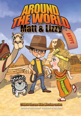 Seller image for Around the World with Matt and Lizzy - Egypt (Paperback or Softback) for sale by BargainBookStores