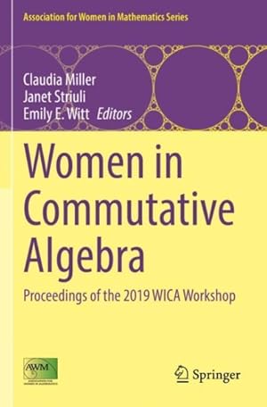 Bild des Verkufers fr Women in Commutative Algebra : Proceedings of the 2019 Wica Workshop zum Verkauf von GreatBookPrices
