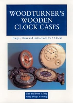 Imagen del vendedor de Woodturner's Wooden Clock Cases a la venta por GreatBookPrices