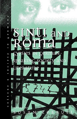 Immagine del venditore per Sinti and Roma in German-Speaking Society and Literature: Volume 2 (Paperback or Softback) venduto da BargainBookStores