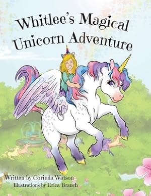 Seller image for Whitlee's Magical Unicorn Adventure (Paperback or Softback) for sale by BargainBookStores