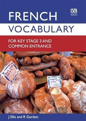 Bild des Verkufers fr French Vocabulary for Key Stage 3 and Common Entrance (2nd Edition) (Vocabulary for Key Stage 3 and Common Entrance) zum Verkauf von WeBuyBooks