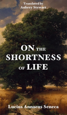 Imagen del vendedor de On the Shortness of Life (Hardback or Cased Book) a la venta por BargainBookStores