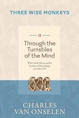 Seller image for THROUGH THE TURNSTILES OF THE MIND - Volume 2/Three Wise Monkeys (Paperback or Softback) for sale by BargainBookStores