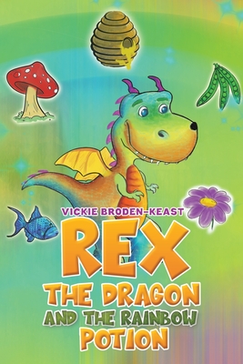 Bild des Verkufers fr Rex the Dragon and the Rainbow Potion (Paperback or Softback) zum Verkauf von BargainBookStores