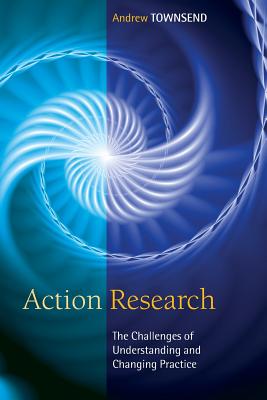 Seller image for Action Research: The Challenges of Understanding and Changing Practice (Paperback or Softback) for sale by BargainBookStores