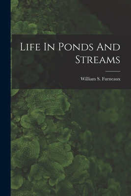 Image du vendeur pour Life In Ponds And Streams (Paperback or Softback) mis en vente par BargainBookStores