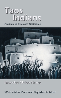 Image du vendeur pour Taos Indians: Facsimile of original 1925 edition (Hardback or Cased Book) mis en vente par BargainBookStores