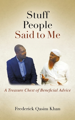 Seller image for Stuff People Said to Me: A Treasure Chest of Beneficial Advice (Hardback or Cased Book) for sale by BargainBookStores
