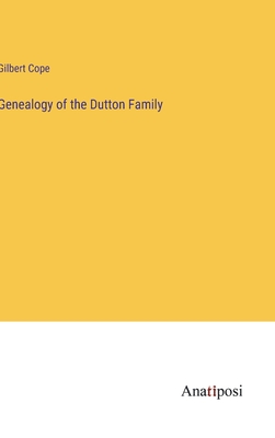 Seller image for Genealogy of the Dutton Family (Hardback or Cased Book) for sale by BargainBookStores