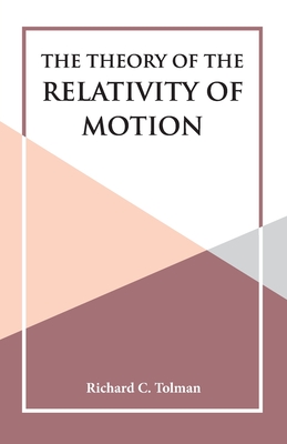 Imagen del vendedor de The Theory of the Relativity of Motion (Paperback or Softback) a la venta por BargainBookStores