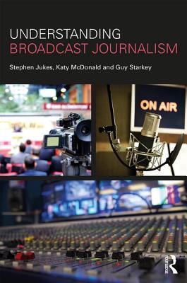 Bild des Verkufers fr Understanding Broadcast Journalism (Paperback or Softback) zum Verkauf von BargainBookStores