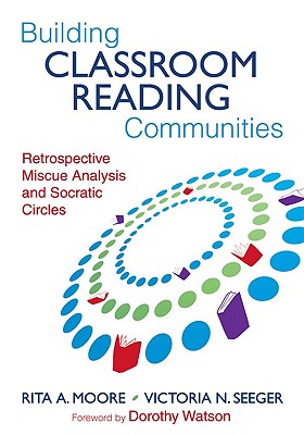 Seller image for Building Classroom Reading Communities: Retrospective Miscue Analysis and Socratic Circles (Paperback or Softback) for sale by BargainBookStores