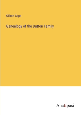 Seller image for Genealogy of the Dutton Family (Paperback or Softback) for sale by BargainBookStores