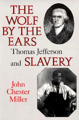 Seller image for Wolf by the Ears: Thomas Jefferson and Slavery (Revised) (Paperback or Softback) for sale by BargainBookStores