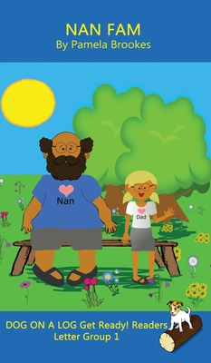Imagen del vendedor de Nan Fam (Classroom and Home): Sound-Out Phonics Reader (Letter Group 1 of a Systematic Decodable Series) (Hardback or Cased Book) a la venta por BargainBookStores