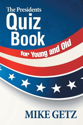 Seller image for The Presidents Quiz Book for Young and Old (Paperback or Softback) for sale by BargainBookStores