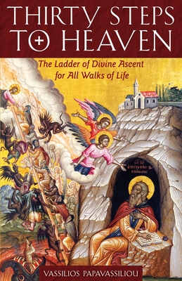 Seller image for Thirty Steps to Heaven: The Ladder of Divine Ascent for All Walks of Life (Paperback or Softback) for sale by BargainBookStores