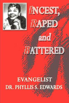 Seller image for Incest, Raped and Battered (Paperback or Softback) for sale by BargainBookStores
