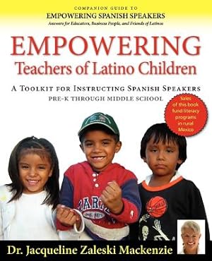 Bild des Verkufers fr Empowering Educators of Latino Children - A Toolkit for Teaching Spanish Speakers PreK through Middle School (Paperback or Softback) zum Verkauf von BargainBookStores