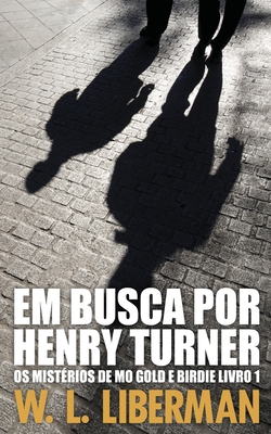 Seller image for Em Busca Por Henry Turner (Paperback or Softback) for sale by BargainBookStores