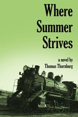 Imagen del vendedor de Where Summer Strives (Paperback or Softback) a la venta por BargainBookStores