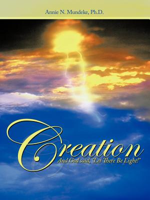 Image du vendeur pour Creation: And God Said, Let There Be Light! (Paperback or Softback) mis en vente par BargainBookStores