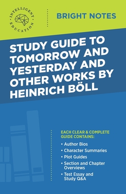 Imagen del vendedor de Study Guide to Tomorrow and Yesterday and Other Works by Heinrich B�ll (Paperback or Softback) a la venta por BargainBookStores