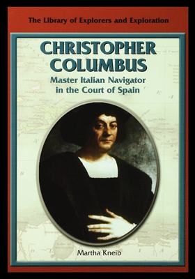 Seller image for Christopher Columbus: Master Italian Navigator in the Court of Spain (Paperback or Softback) for sale by BargainBookStores