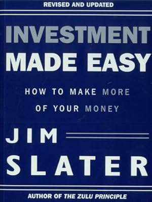 Bild des Verkufers fr Investment Made Easy: How to Make More of Your Money zum Verkauf von WeBuyBooks