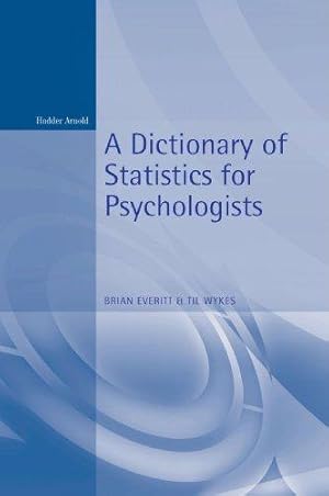 Bild des Verkufers fr Dictionary of Statistics for Psychology (Arnold Student Reference) zum Verkauf von WeBuyBooks