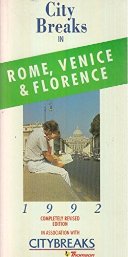 Bild des Verkufers fr City Breaks in Rome, Venice and Florence zum Verkauf von WeBuyBooks