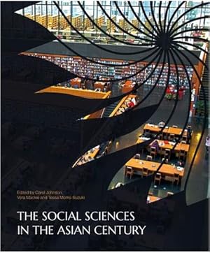 Image du vendeur pour The Social Sciences in the Asian Century mis en vente par GreatBookPricesUK