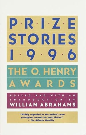 Seller image for Prize Stories 1996 : The O. Henry Awards for sale by GreatBookPrices