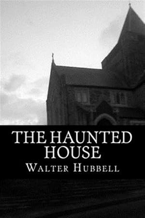 Seller image for Haunted House : A True Ghost Story for sale by GreatBookPrices