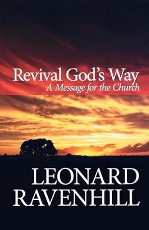 Bild des Verkufers fr Revival God`s Way - A Message for the Church : A Message for the Church zum Verkauf von Smartbuy