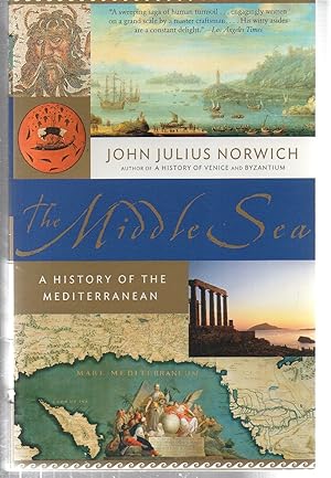 Imagen del vendedor de The Middle Sea: A History of the Mediterranean a la venta por EdmondDantes Bookseller
