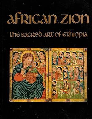 Bild des Verkufers fr African Zion. The Sacred Art of Ethiopia. Catalogue zum Verkauf von Paderbuch e.Kfm. Inh. Ralf R. Eichmann