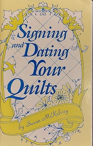 Signing And Dating Your Quilts