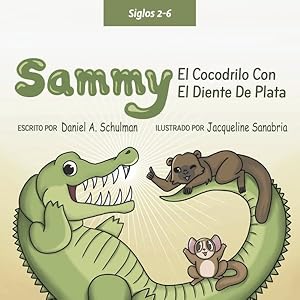 Immagine del venditore per Sammy el Cocodrilo Dentado Plateado -Language: Spanish venduto da GreatBookPrices