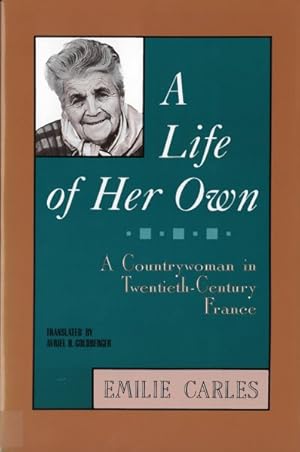 Seller image for Life of Her Own : A Countrywoman in Twentieth-Century France for sale by GreatBookPrices