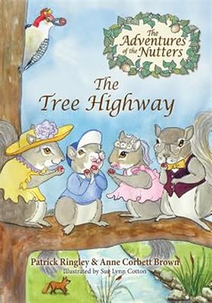 Bild des Verkufers fr The Adventures of the Nutters, The Tree Highway zum Verkauf von GreatBookPrices