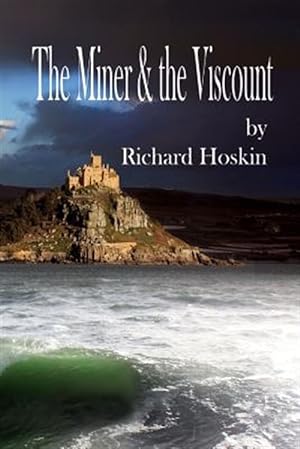 Seller image for Miner & the Viscount for sale by GreatBookPrices