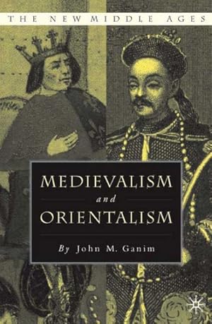 Seller image for Medievalism and Orientalism : Three Essays on Literature, Architecture and Cultural Identity for sale by GreatBookPrices