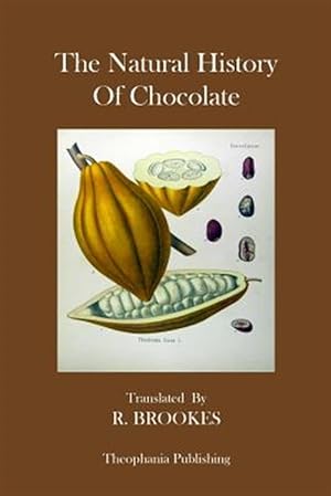 Seller image for Natural History of Chocolate for sale by GreatBookPrices