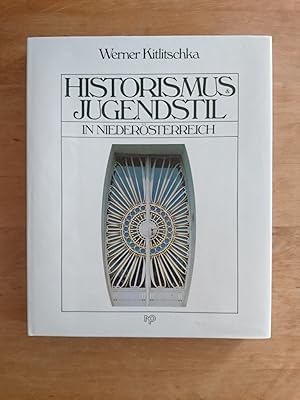 Historismus & Jugendstil in Niederösterreich