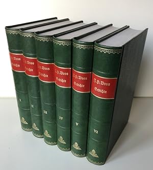 Sämtliche Gedichte von Johann Heinrich Voss (6 Bände). Nachdruck des Verlags Friedrich Nicolovius...