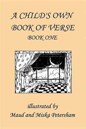 Bild des Verkufers fr Child's Own Book of Verse, Book One zum Verkauf von GreatBookPrices