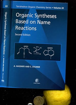 Seller image for Organic Syntheses Based on Name Reactions. Second edition. Englisch Ausgabe. for sale by Umbras Kuriosittenkabinett