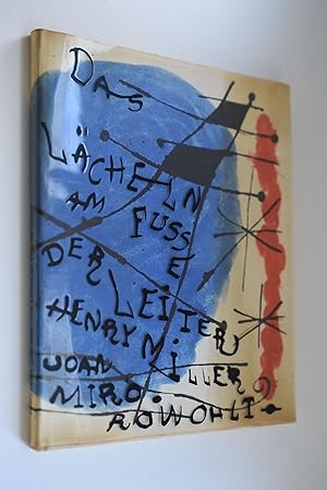 Seller image for Das Lcheln am Fusse der Leiter. Henry Miller. [bertr. ins Dt.: Herbert Zand.] Mit Ill. von Joan Mir for sale by Antiquariat Biebusch